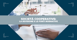 La revisione delle società cooperative