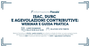 ISAC, DURC e agevolazioni contributive: webinar e guida pratica